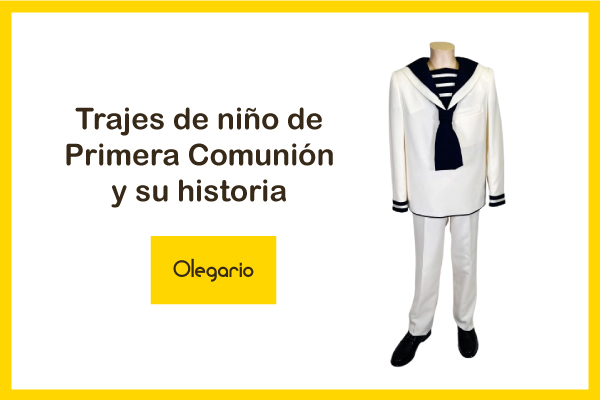 trajes de niño primera comunión y su historia